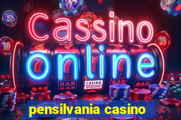 pensilvania casino