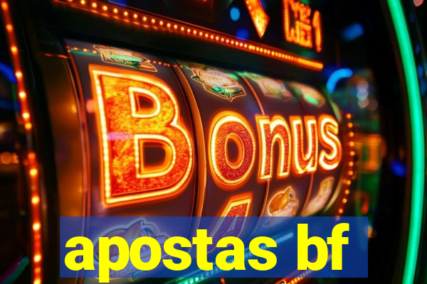 apostas bf