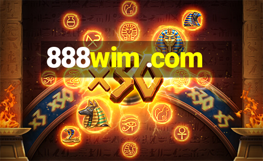 888wim .com