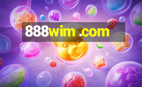 888wim .com