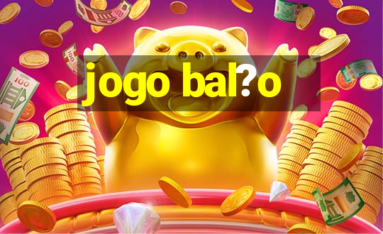 jogo bal?o