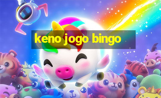 keno jogo bingo