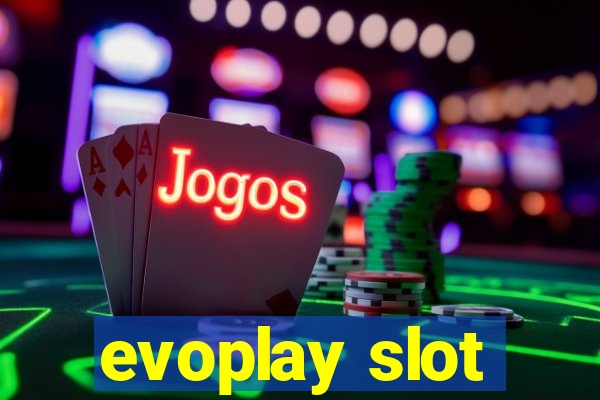 evoplay slot