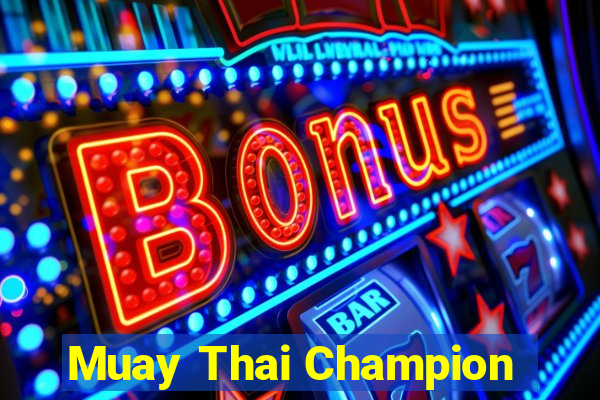 Muay Thai Champion