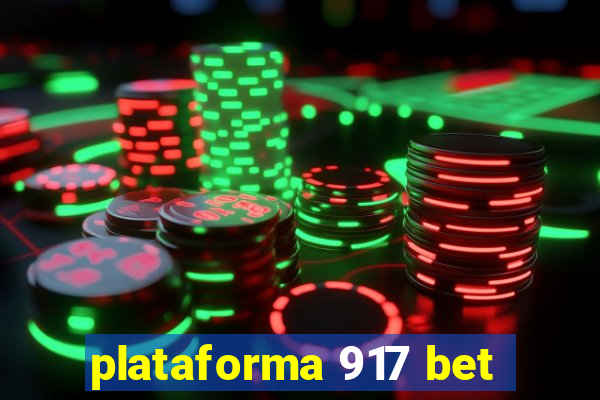 plataforma 917 bet