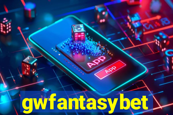 gwfantasybet