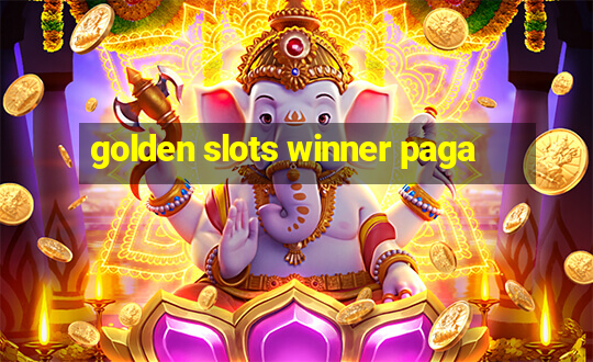 golden slots winner paga