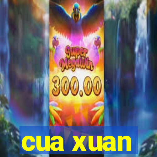 cua xuan