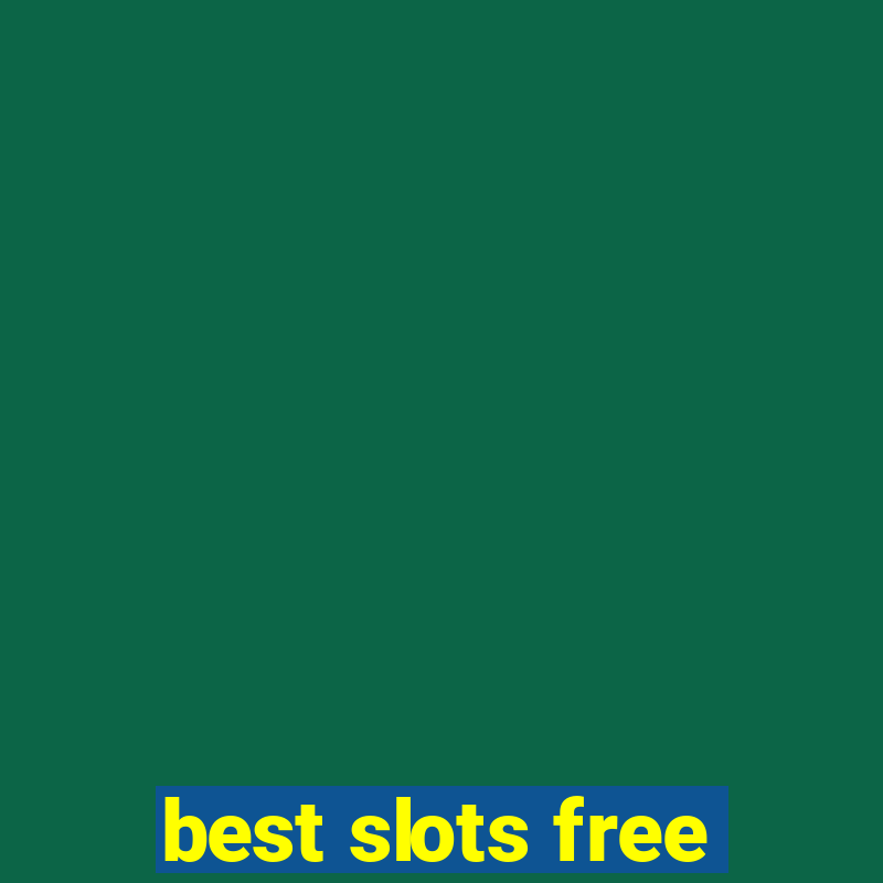 best slots free