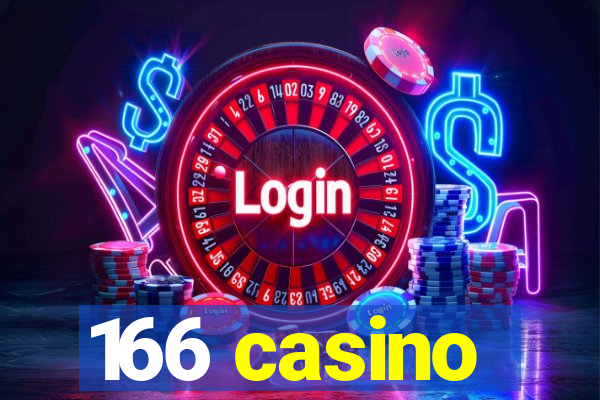 166 casino