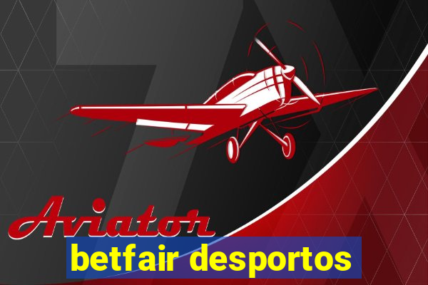 betfair desportos