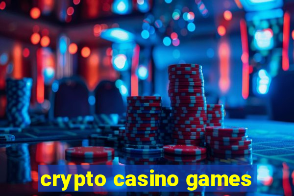 crypto casino games