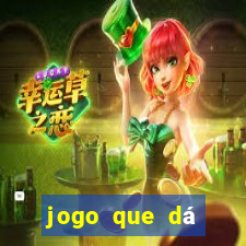 jogo que dá dinheiro no cadastro