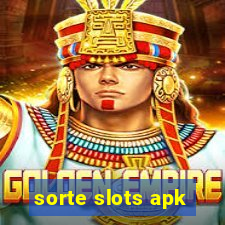 sorte slots apk