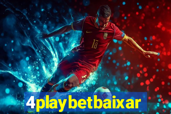 4playbetbaixar