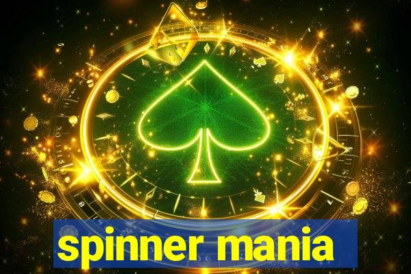 spinner mania