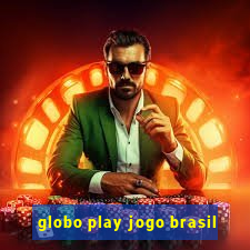 globo play jogo brasil