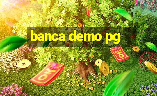 banca demo pg