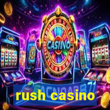 rush casino