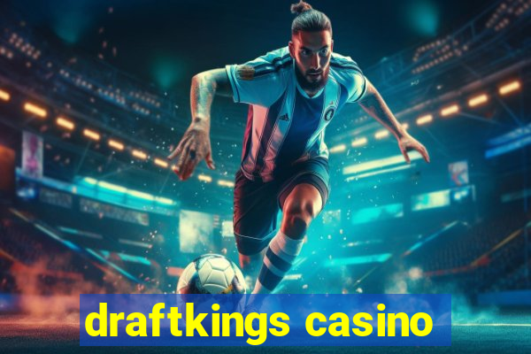 draftkings casino