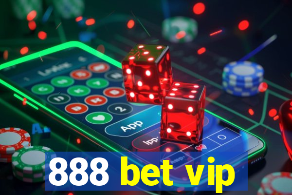 888 bet vip