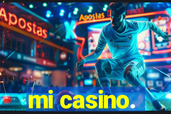 mi casino.