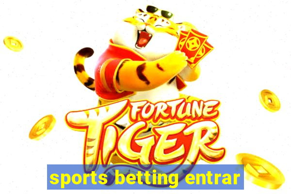 sports betting entrar