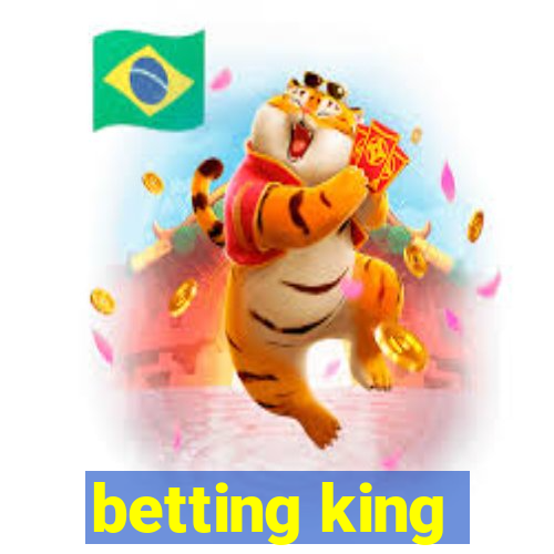 betting king