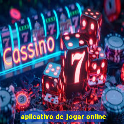 aplicativo de jogar online