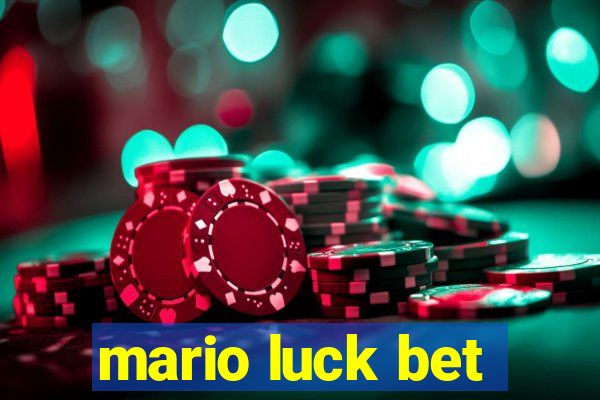 mario luck bet