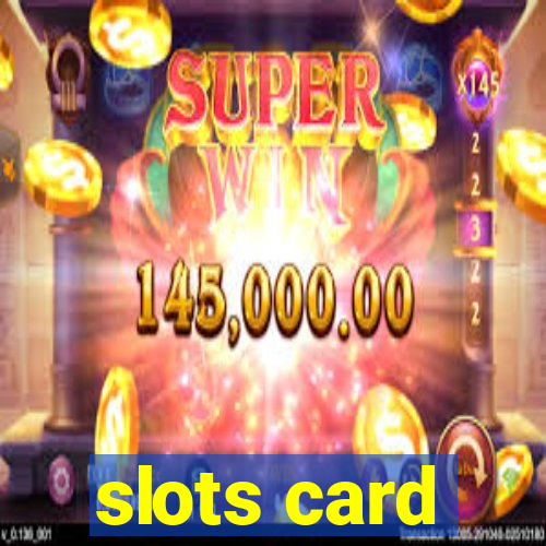 slots card