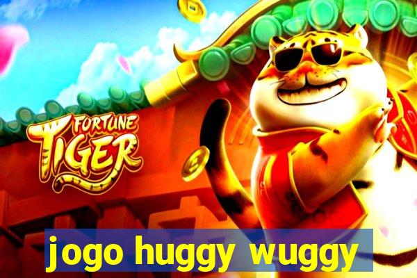 jogo huggy wuggy