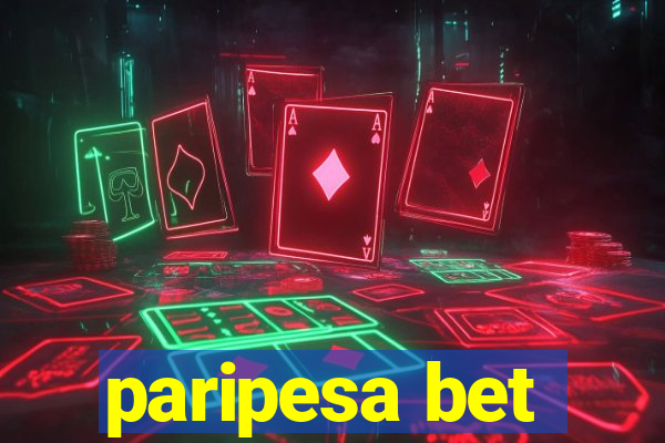 paripesa bet