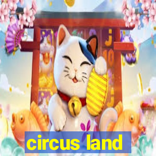 circus land