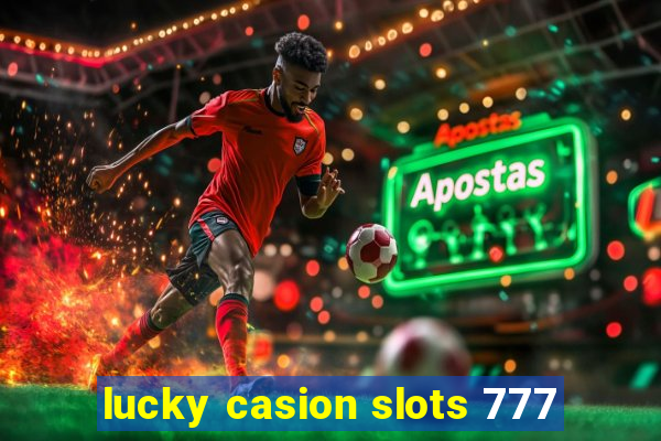 lucky casion slots 777