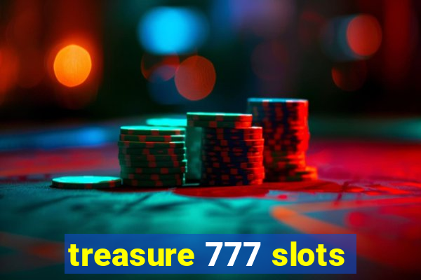 treasure 777 slots