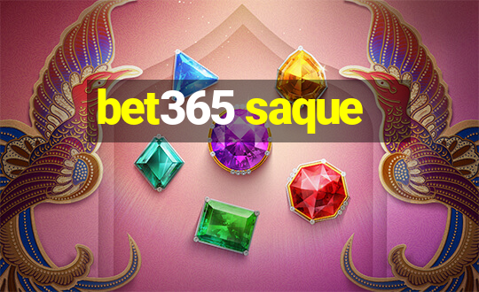 bet365 saque