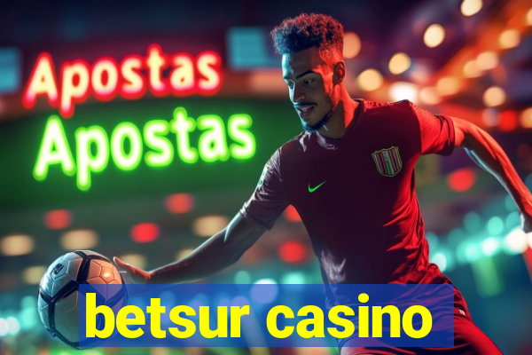 betsur casino