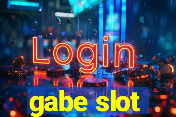 gabe slot