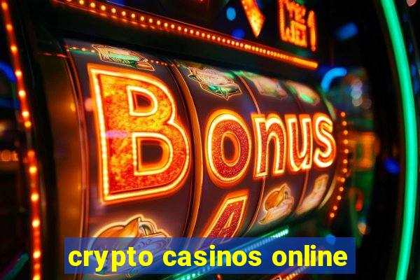 crypto casinos online