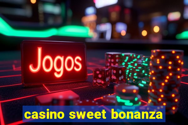 casino sweet bonanza