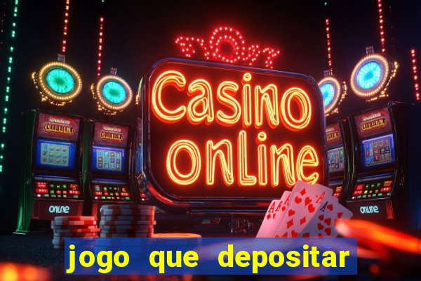 jogo que depositar 3 reais