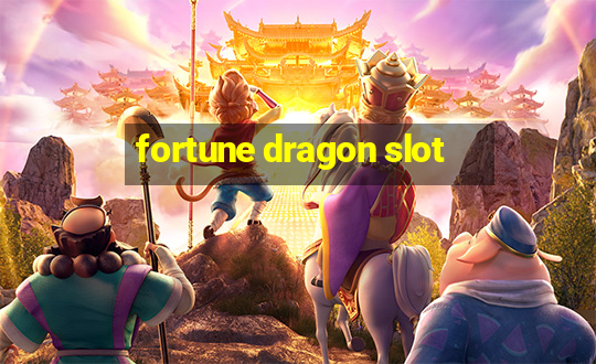 fortune dragon slot