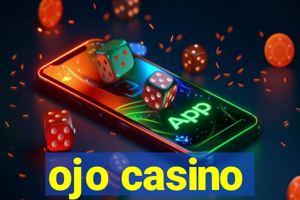 ojo casino