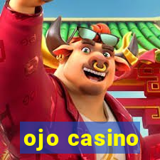 ojo casino