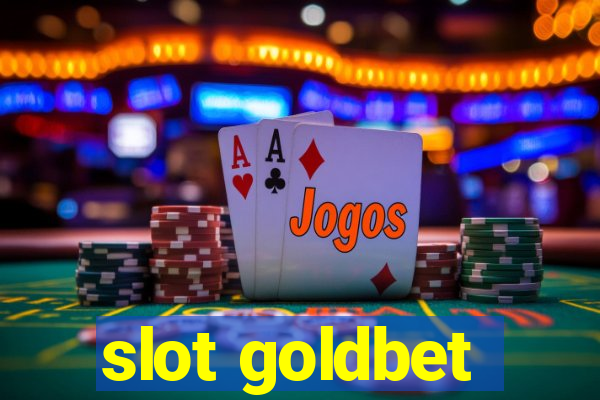 slot goldbet