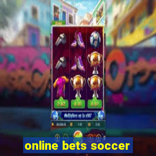 online bets soccer