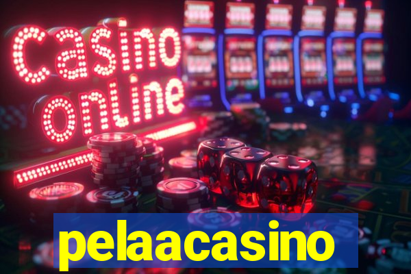 pelaacasino