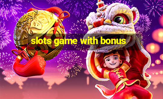 slots game with bonus