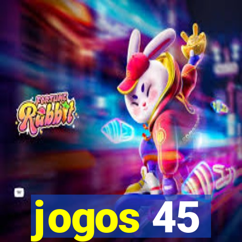 jogos 45